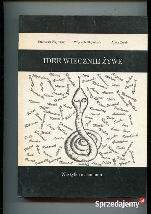 Idee wiecznie żywe Nie o ekonomii Szczecin