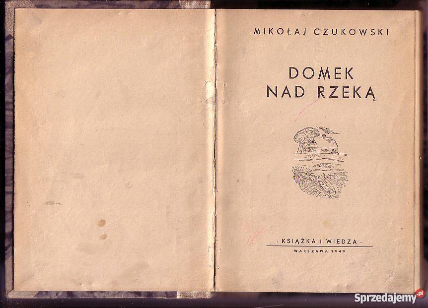 7734 DOMEK RZEKĄ MIKOŁAJ CZUKOWSKI literatura piękna - proza zagraniczna Czyrna