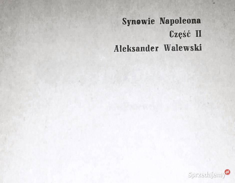 Synowie Napoleona Tom 12 Jadwiga Dackiewicz Chełm