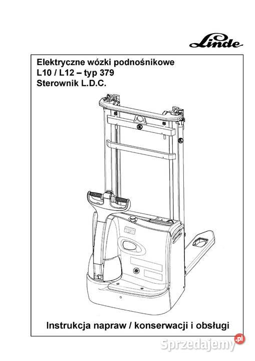 Linde L10 L12 typ 379 Instrukcja napraw obsługi Szamotuły