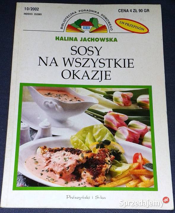 Sosy na wszystkie okazje Halina Jachowska lubelskie