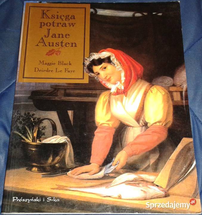 Księga potraw Jane Austen Maggie Black Deirdre Chełm sprzedam
