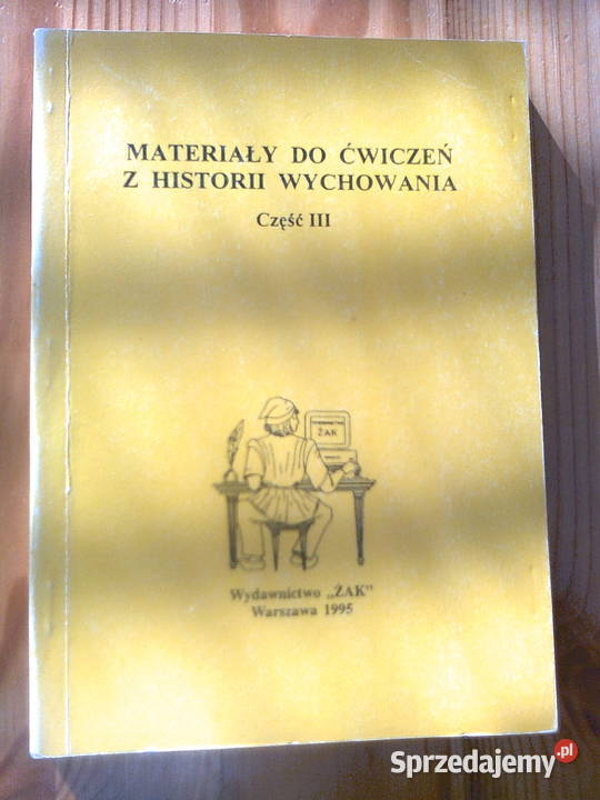 Materiały do ćwiczeń z historii wychowania cz Warszawa