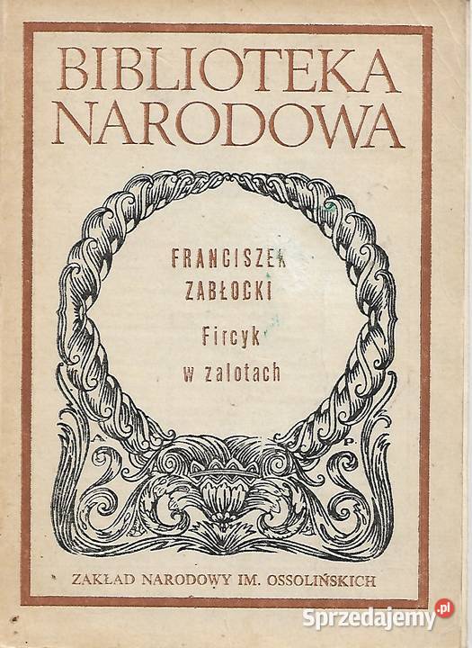Fircyk w zalotach F Zabłocki lubelskie Puławy