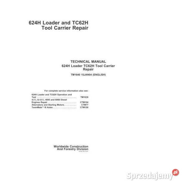 JOHN DEERE 624H 624G TC62H instrukcja obsługi i Kielce