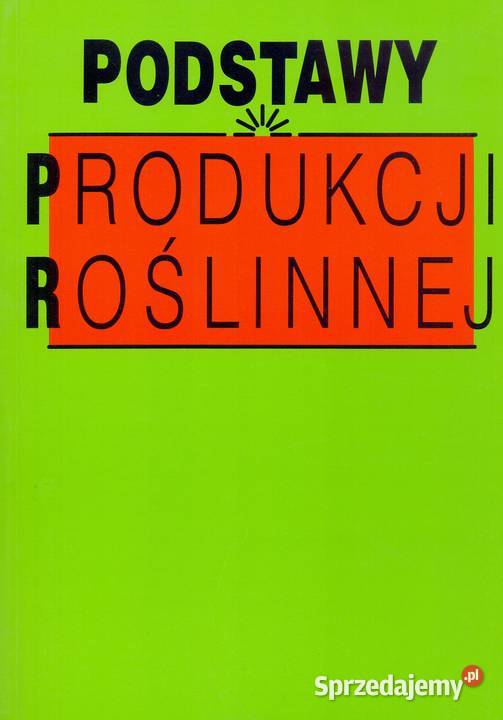 Podstawy produkcji roślinnej PWRiL sprzedam