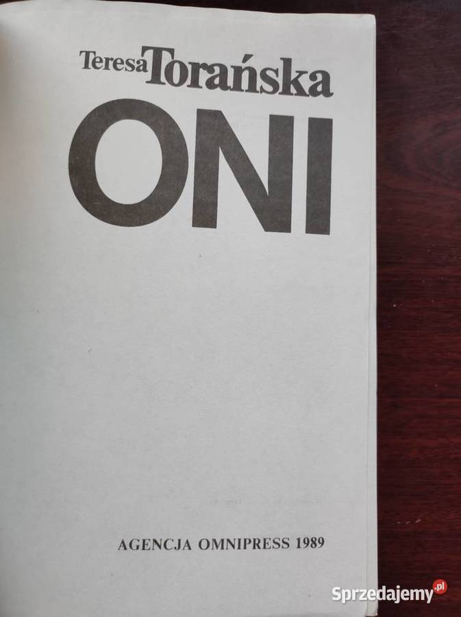 Oni autorstwa Teresa Torańska Kielce