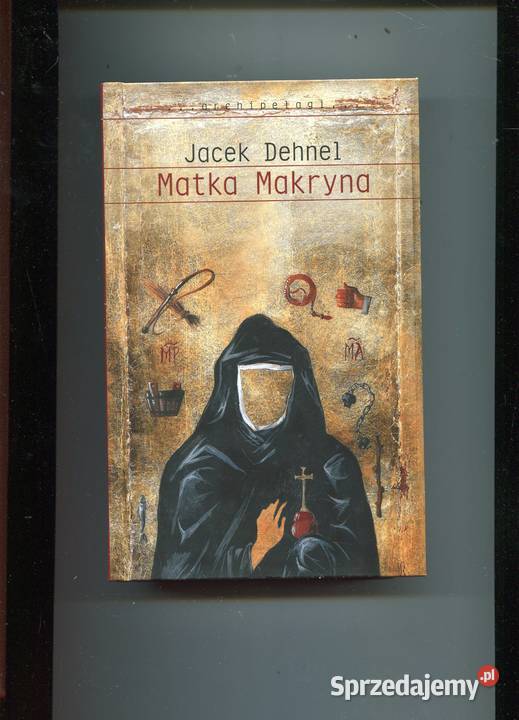 Matka Makryna Jacek Dehnel zachodniopomorskie Szczecin