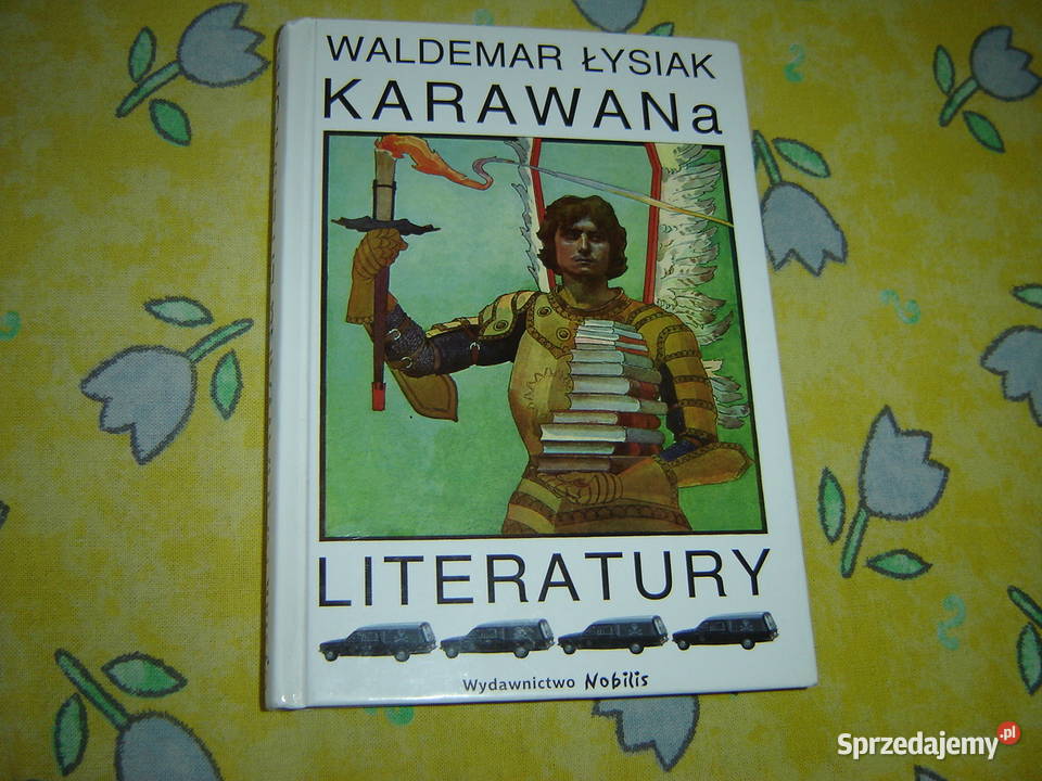 Karawana literatury Waldemar Łysiak małopolskie Nowy Sącz
