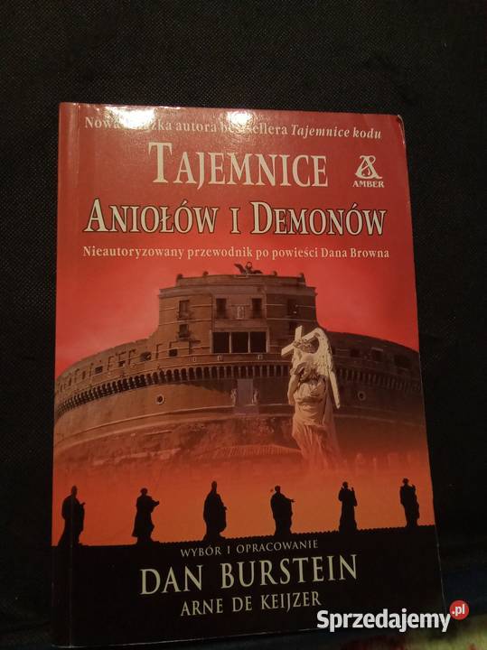 Tajemnice aniołów i demonów Rok wydania 2004 Warszawa