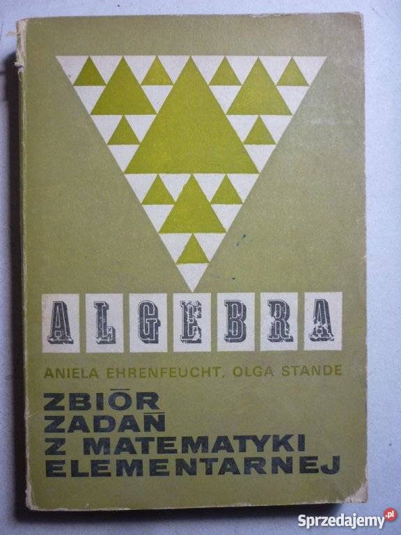 ZBIÓR ZADAŃ Z MAT ELEMENTARNEJ A EHRENFEUCHT Radom