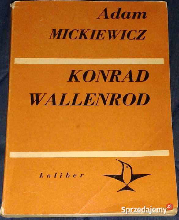 Konrad Wallenrod Adam Mickiewicz miękka Chełm