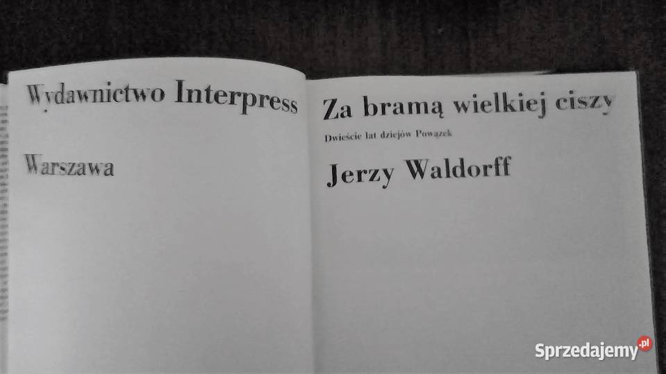 Jerzy Waldorf bramą wielkiej ciszy Powiązki Poradniki, albumy i reportaże Poznań
