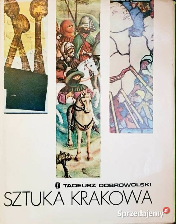 Sztuka Krakowa Tadeusz Dobrowolski Wrocław sprzedam