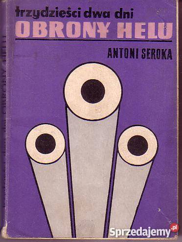 9752 TRZYDZIEŚCI DWA DNI OBRONY HELU ANTONI historyczne