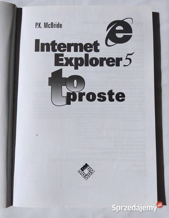 Internet Explorer 5 to proste P K McBride Hajnówka