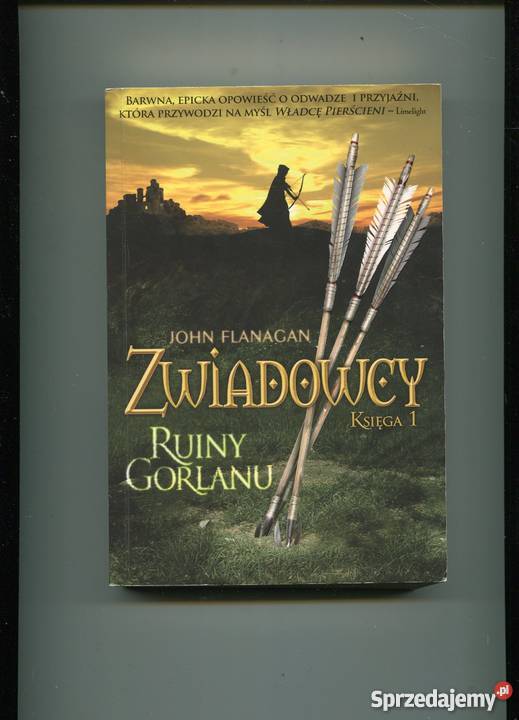 Zwiadowcy KsI Ruiny Gorlanu Johan Flanagan Rok wydania 2011