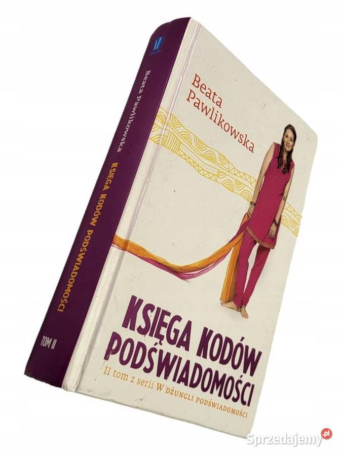 KSIĘGA KODÓW PODŚWIADOMOŚCI PAWLIKOWSKA FA motywacja, rozwój osobisty Poradniki, albumy i reportaże