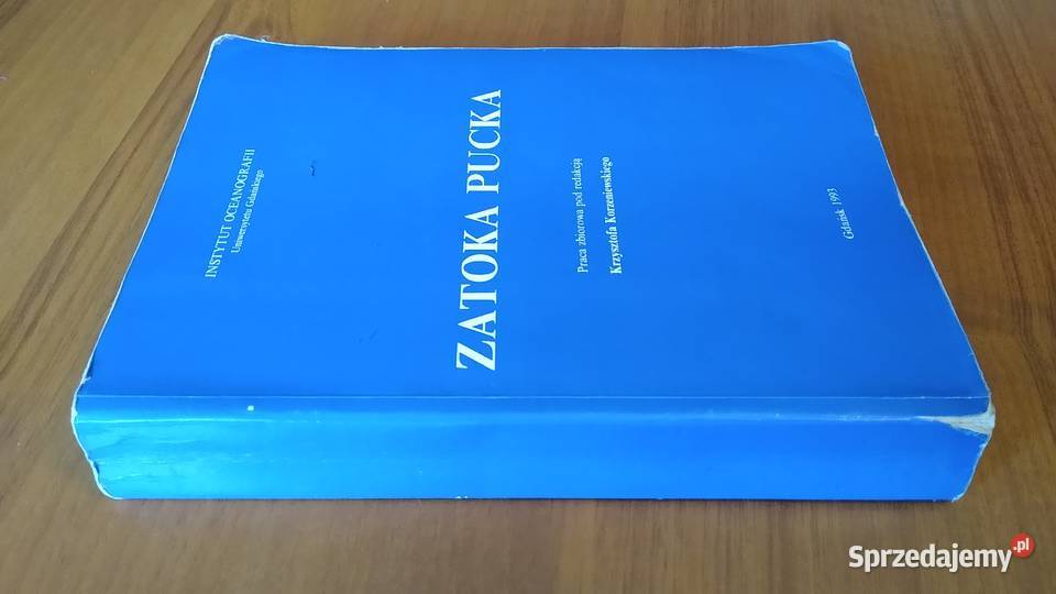 Zatoka Pucka praca zbiorowa pod red Krzysztofa Gdańsk