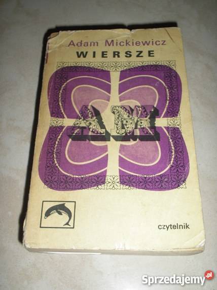 Adam Mickiewicz Wiersze Proza i poezja Kraków sprzedam