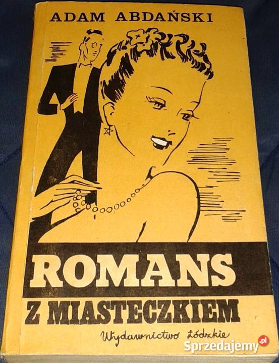 Romans z miasteczkiem Adam Abdański Chełm