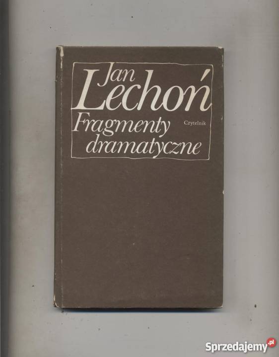 Fragmenty dramatyczne Proza i poezja zachodniopomorskie Szczecin