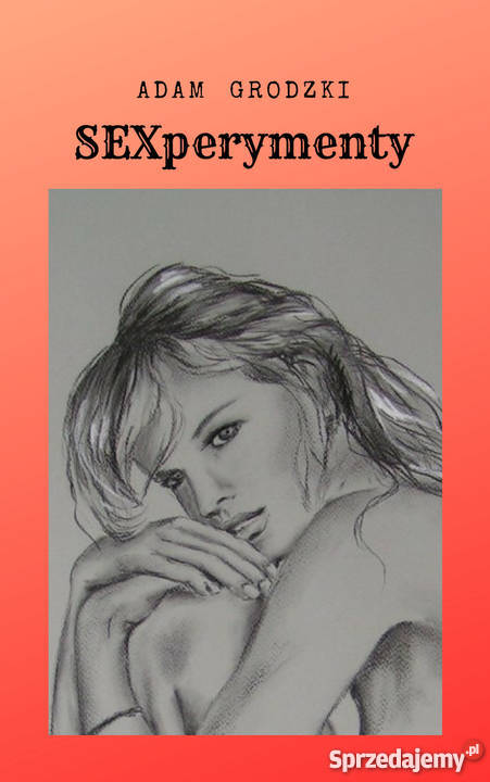 SEXperymenty POWIEŚĆ EROTYCZNA epub Warszawa