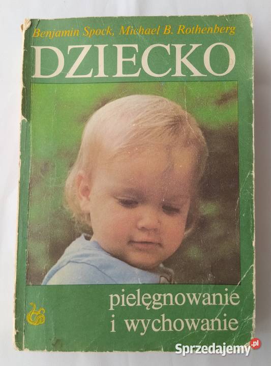 DZIECKO pielęgnowanie i wychowanie