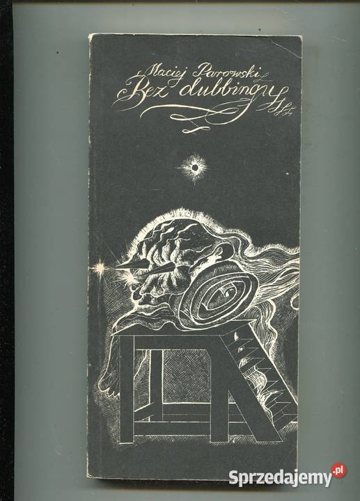 Bez dubbingu Maciej Parowski zachodniopomorskie Szczecin