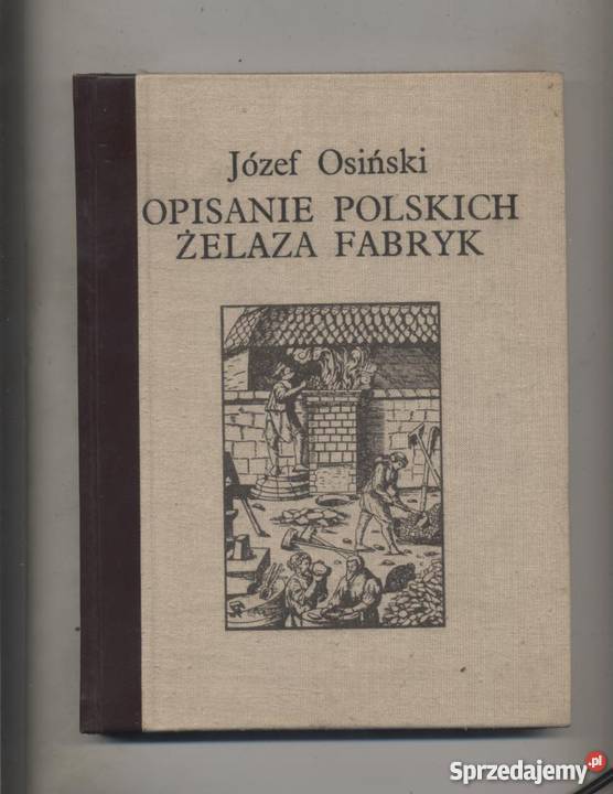 Opisanie polskich żelaza fabryk zachodniopomorskie Szczecin