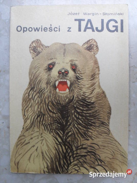 Opowieści z tajgi - Józef Wargin - Słomiński