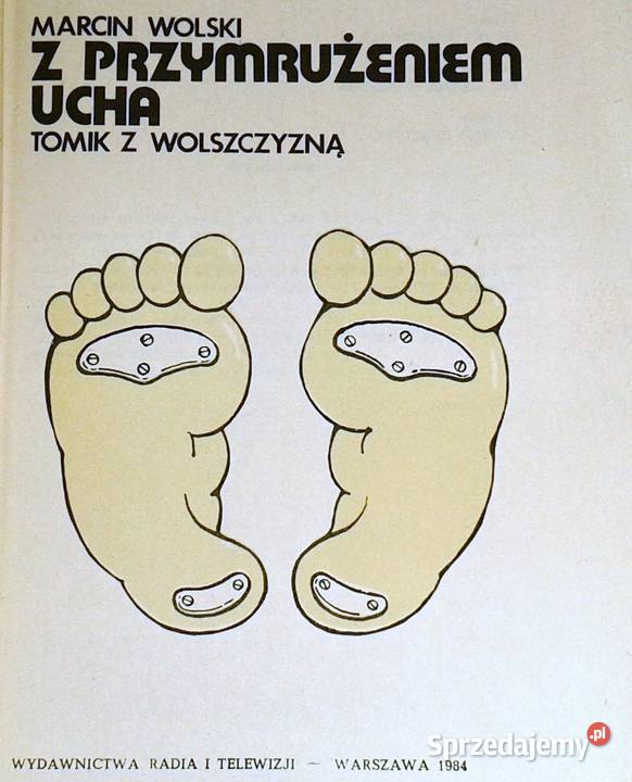 Z przymrużeniem ucha Tomik z wolszczyzną Marcin Chełm