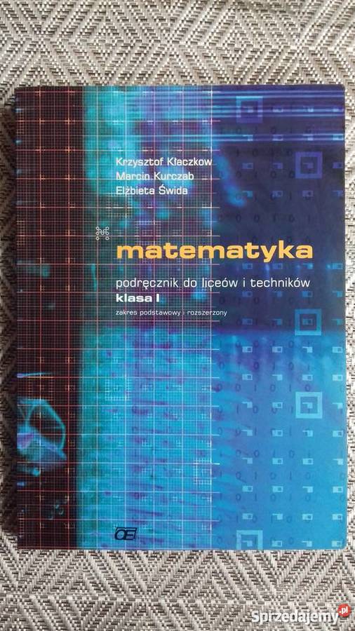 Matematyka liceum technikum podręcznik tradycyjny podręcznik mazowieckie Małkinia Górna