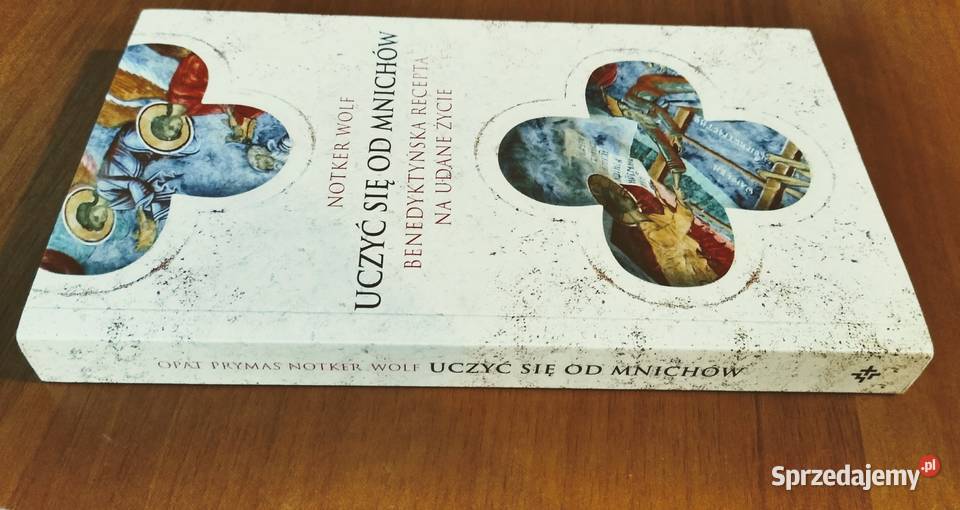 Uczyć się mnichów Benedyktyńska recepta na udane miękka Książki naukowe i popularnonaukowe Gdańsk sprzedam