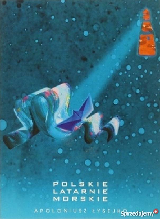 Polskie latarnie morskie Łysiejko Apoloniusz Koszalin sprzedam