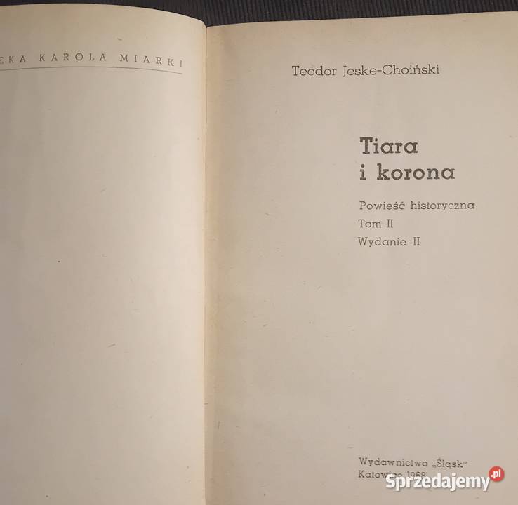 Teodor JeskeChoiński Tiara i korona Tomy 1 i 2 Koźminek