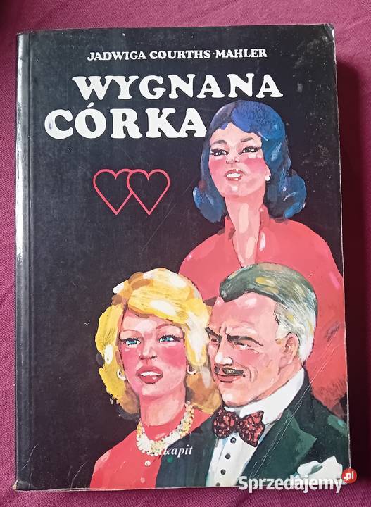 Jadwiga CourthsMahler Wygnana córka Akapit 1993 wielkopolskie Koźminek