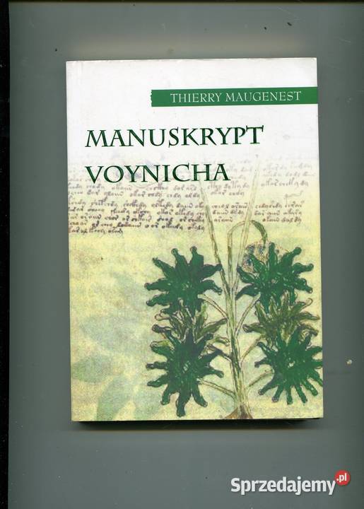 Manuskrypt Voynicha Thierry Maugenest Szczecin sprzedam
