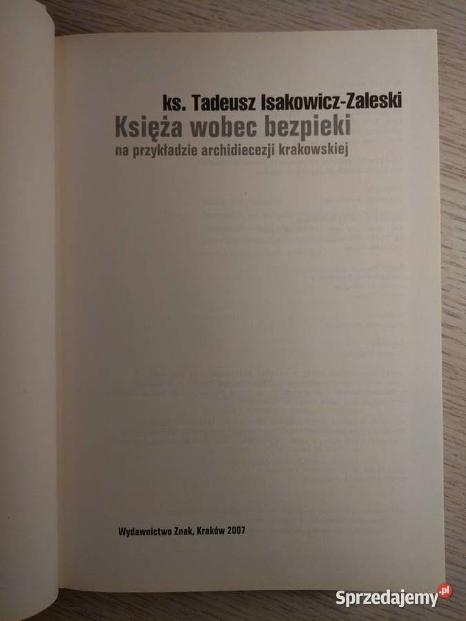 Księża wobec bezpieki Tadeusz IsakowiczZaleski twarda Poradniki, albumy i reportaże Gdańsk