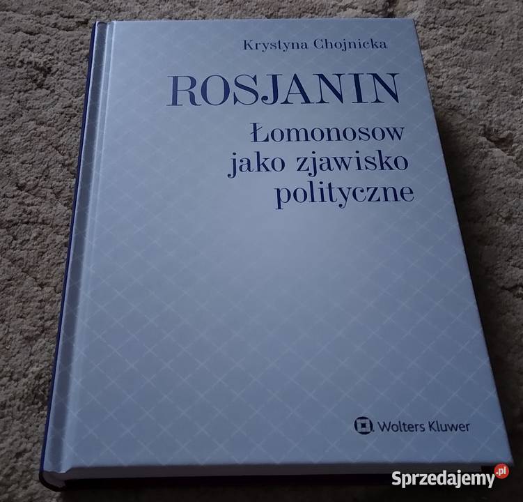 Rosjanin Łomonosow jako zjawisko polityczne K Gdańsk sprzedam