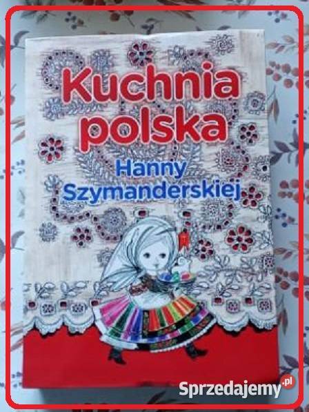 Kuchnia polska Hanny Szymanderskiej kuchnia łódzkie Łódź