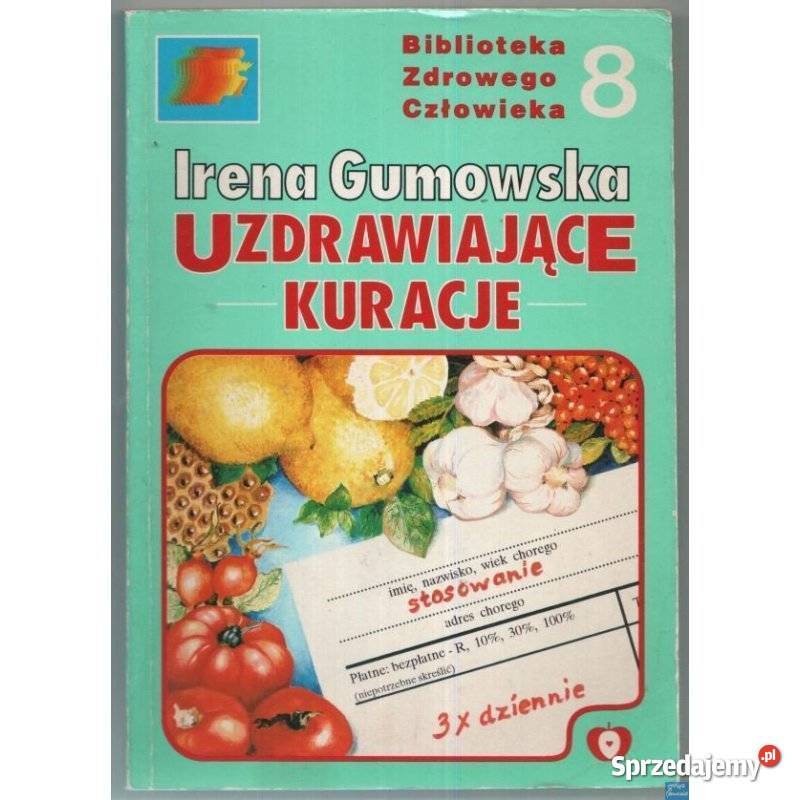 Uzdrawiające kuracje Gumowska Irena Świdnica sprzedam