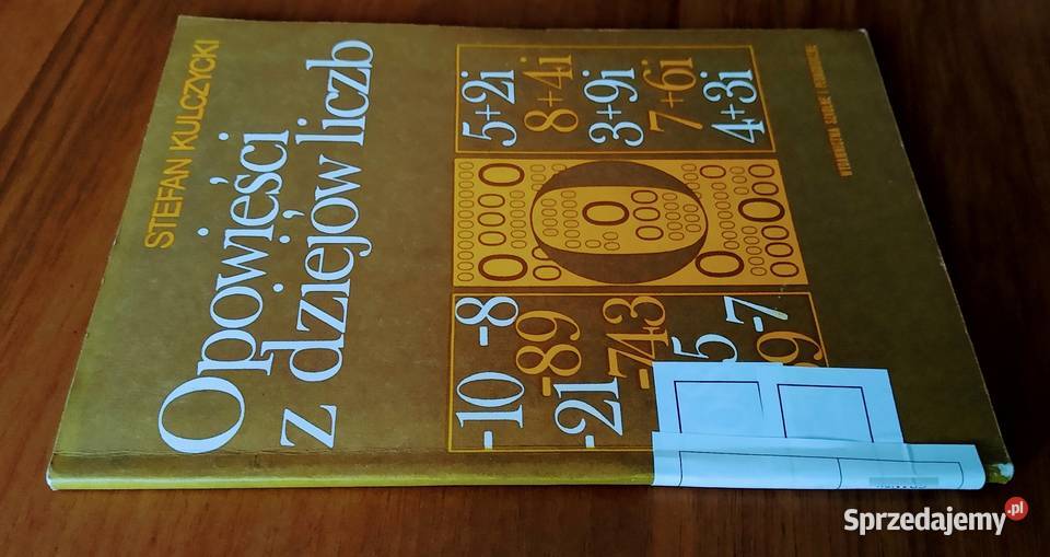 Opowieści z dziejów liczb Stefan Kulczycki miękka Gdańsk