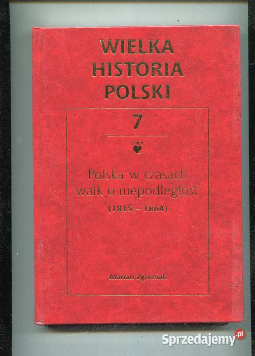 Wielka Historia Polski T7 Polska w czasach walk twarda Szczecin