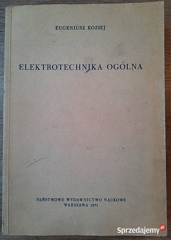 Elektrotechnika ogólna E Koziej wielkopolskie Ostrów Wielkopolski