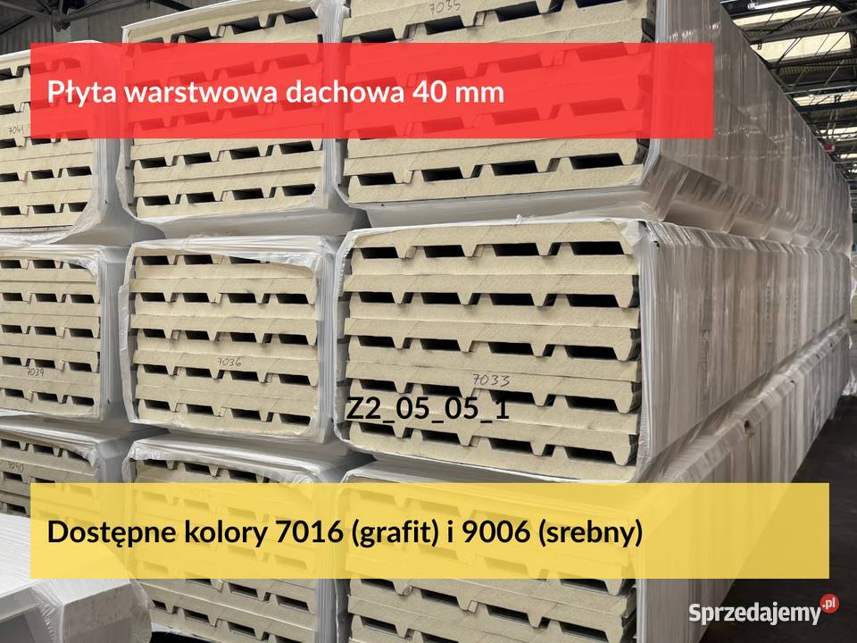 Płyta warstwowa dachowa 40mm tania płyta Puszczykowo