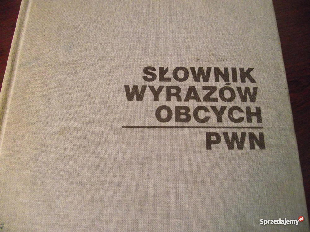 SŁOWNIK WYRAZÓW OBCYCH PWN 1980 r