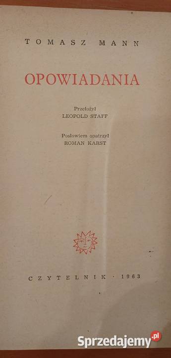 Opowiadania Tomasz Mann laureat literackiej Rok wydania 1963 Wrocław
