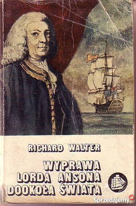 0385 WYPRAWA LORDA ANSONA DOOKOŁA ŚWIATA RICHARD Czyrna