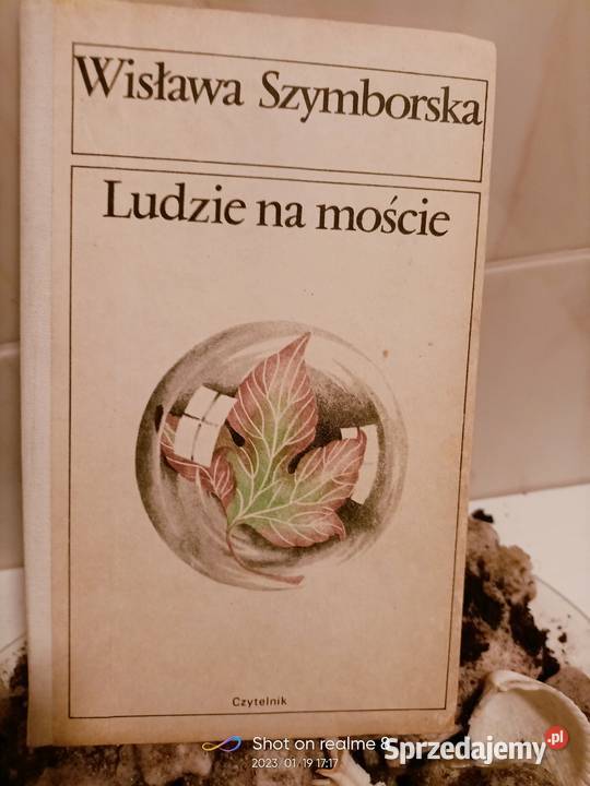 Szymborska Poezje Ludzie na moście książki mazowieckie Warszawa